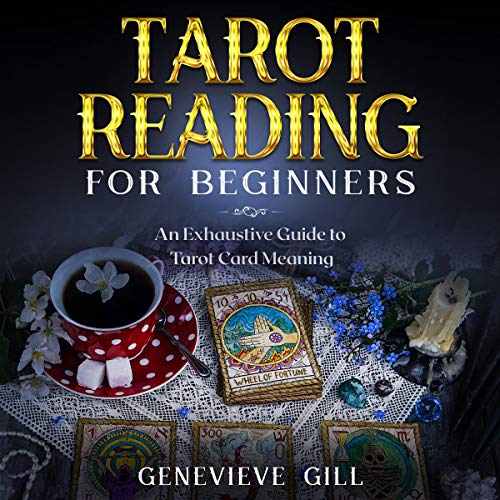 Tarot Reading for Beginners by Genevieve Gill