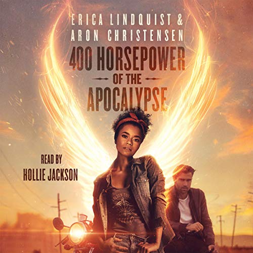 400 Horsepower of the Apocalypse by Erica Lindquist