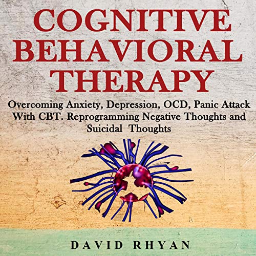 Cognitive Behavioral Therapy by David Rhyan