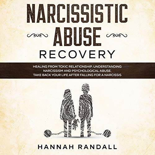 Narcissistic Abuse Recovery by Hannah Randall