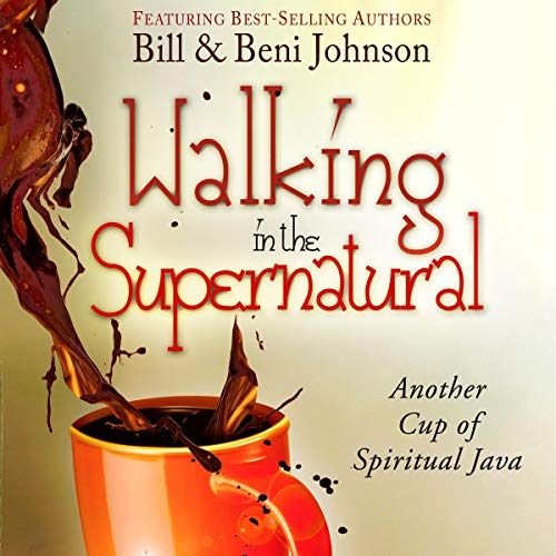Walking in the Supernatural