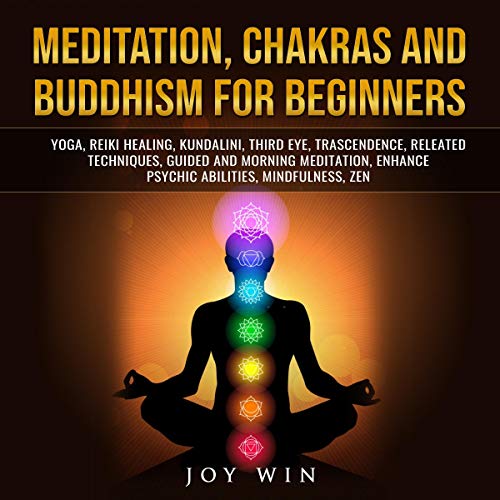 Meditation, Chakras and Buddhism for Beginners