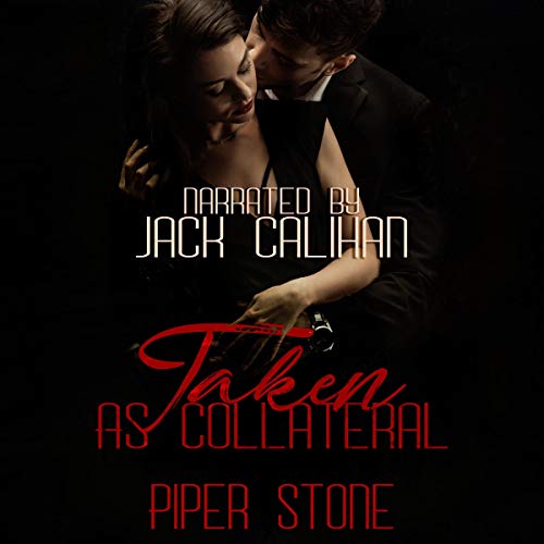 Taken as Collateral (A Dark Mafia Romance)