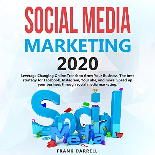 Social Media Marketing 2020 by Frank Darrell