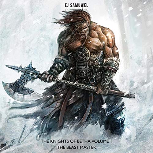 The Knights of Betha (Volume 1)