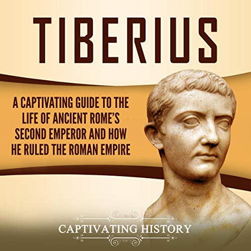 Tiberius by Captivating History