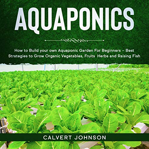 Aquaponics by Calvert Johnson