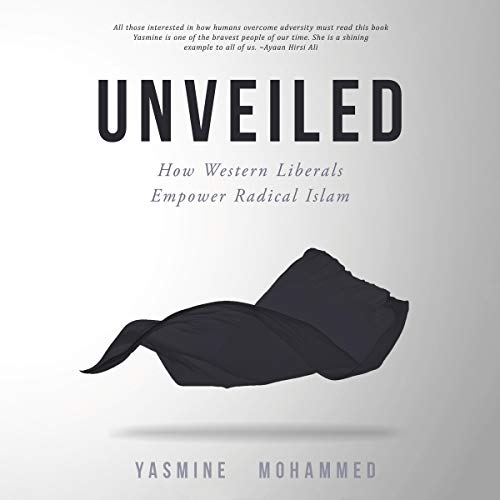 Unveiled by Yasmine Mohammed