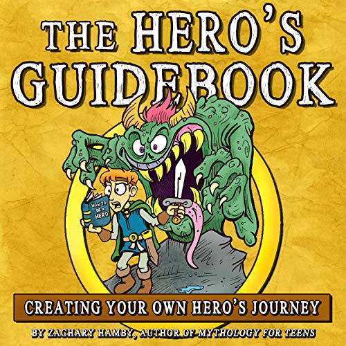 The Hero's Guidebook by Zachary P. Hamby
