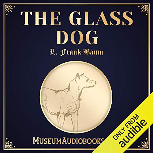 The Glass Dog