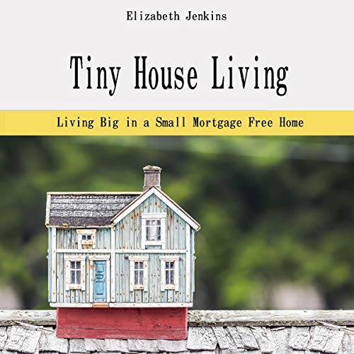 Tiny House Living