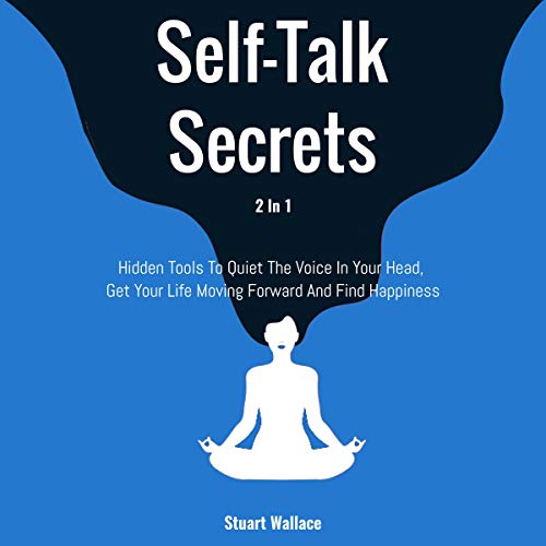 Self-Talk Secrets 2 in 1 by Stuart Wallace