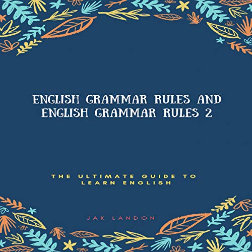 English Grammar Rules and English Grammar Rules 2 by Jak Landon