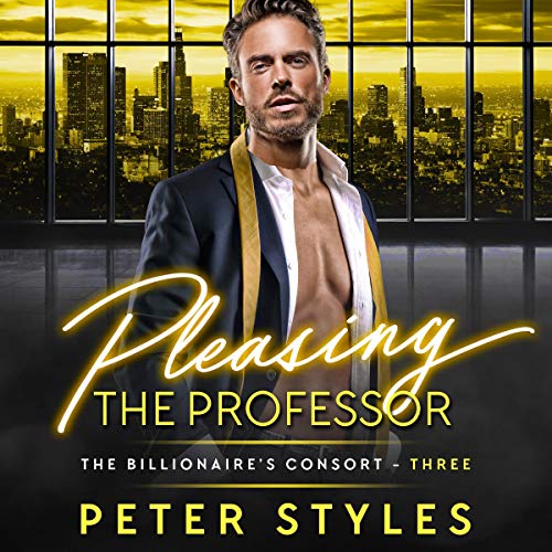 Pleasing the Professor by Peter Styles