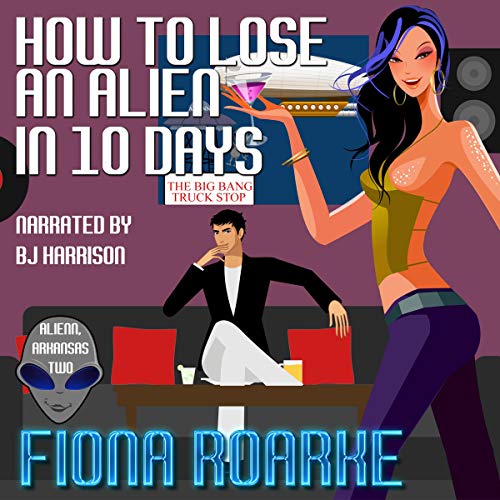 How to Lose an Alien in 10 Days