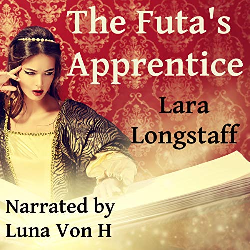 The Futa's Apprentice by Lara Longstaff