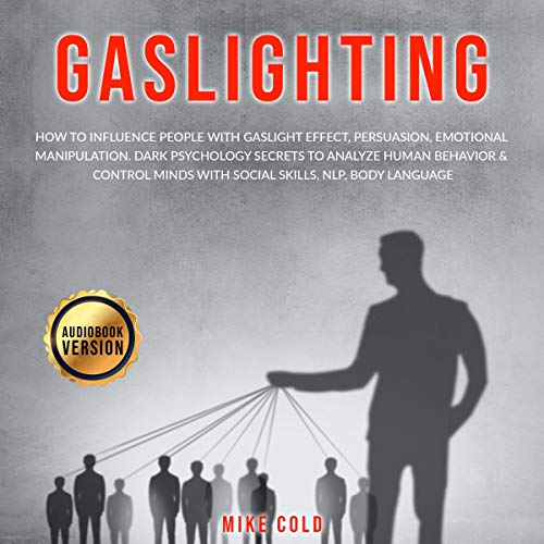 Gaslighting by Mike Cold