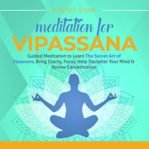 Meditation for Vipassana