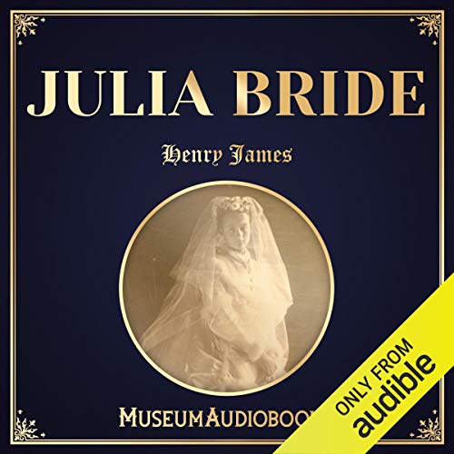 Julia Bride by Henry James