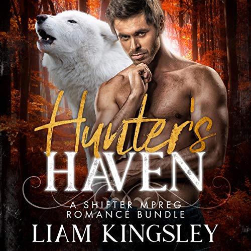 Hunter's Haven by Liam Kingsley