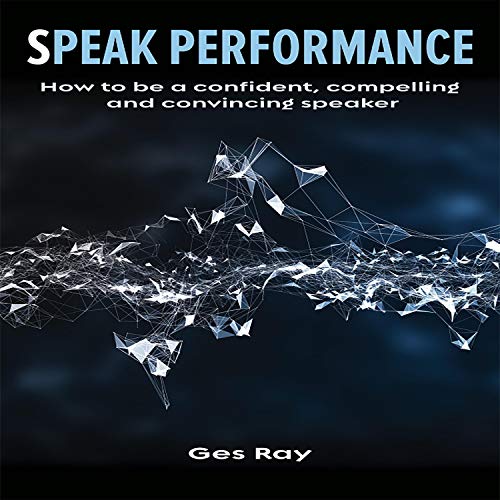 Speak Performance by Ges Ray