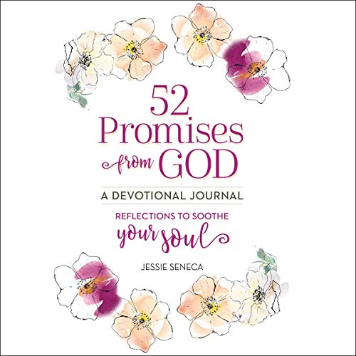 52 Promises from God: Reflections to Soothe Your Soul