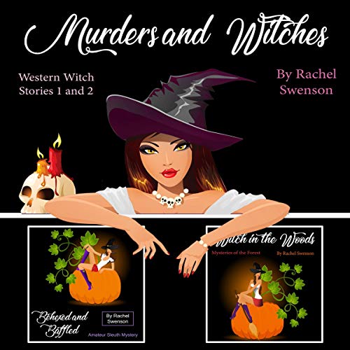 Murders and Witches by Rachel Swenson