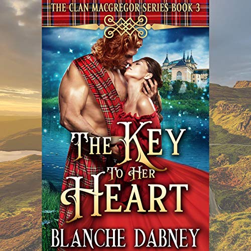 The Key to Her Heart (A Highlander Time Travel Romance)