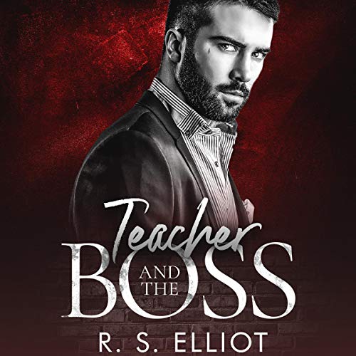 Teacher and the Boss (A Mafia Romance)