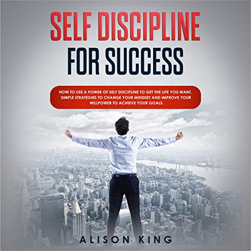 Self Discipline for Success