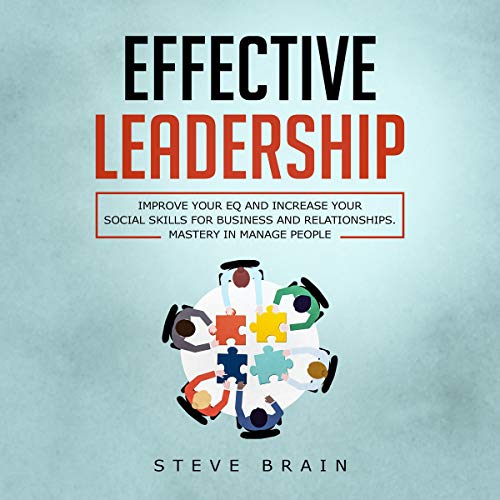 Effective Leadership by Steve Brain