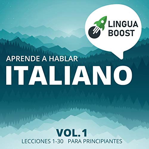 Aprende a hablar italiano, Vol. 1 [Learn Conversational Italian, Vol. 1]