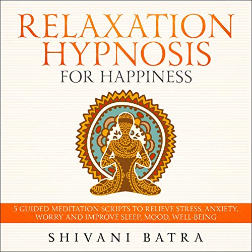 Relaxation Hypnosis for Happiness