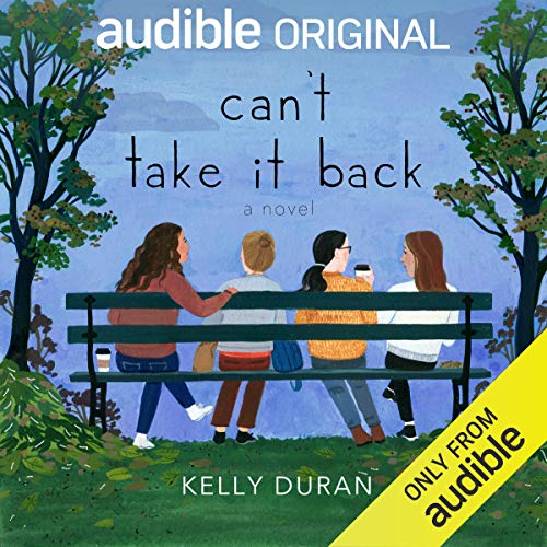 Can't Take It Back by Kelly Duran