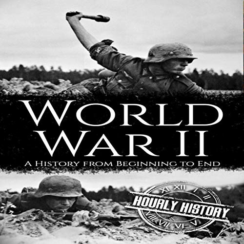 World War II by Hourly History