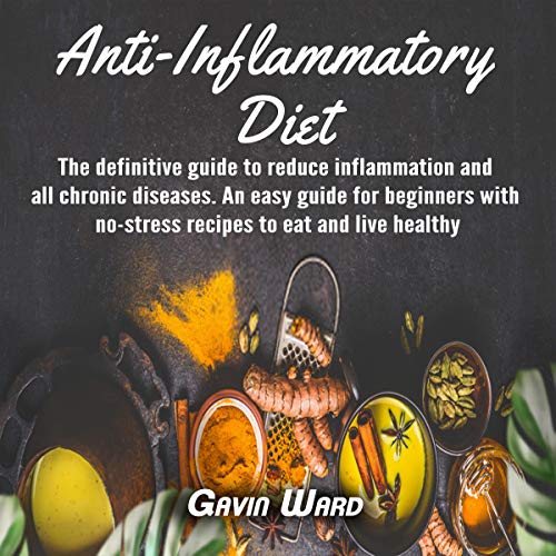 Anti-Inflammatory Diet