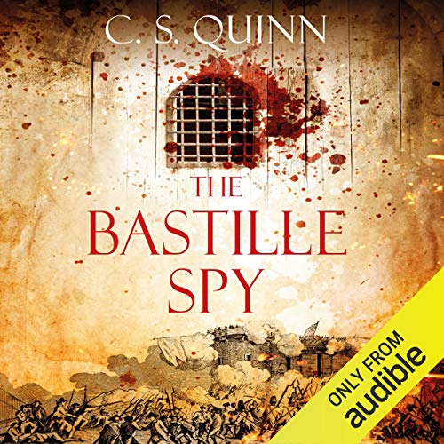 The Bastille Spy by C. S. Quinn