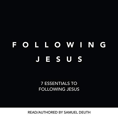 Following Jesus by Samuel Deuth