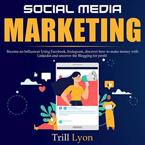 Social Media Marketing by Trill Lyon