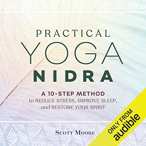 Practical Yoga Nidra by Scott Moore