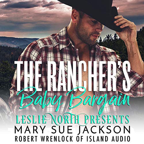 The Rancher's Baby Bargain