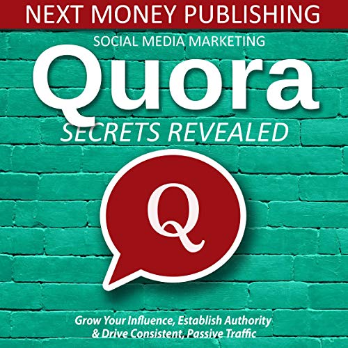 Social Media Marketing: Quora Secrets Revealed