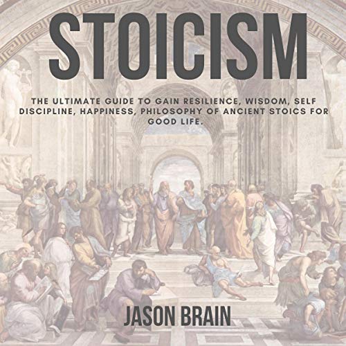 Stoicism by Jason Brain