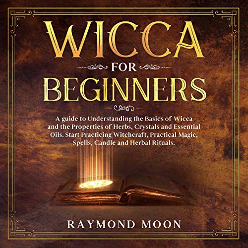 Wicca for Beginners