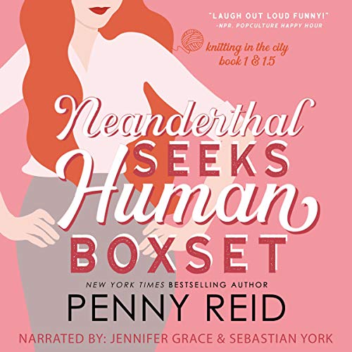 Neanderthal Seeks Human BoxSet: A Workplace Romance, 2020 Revised and Expanded Edition