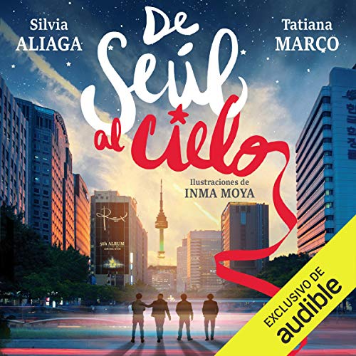 De Seul al Cielo [From Seoul to Heaven]