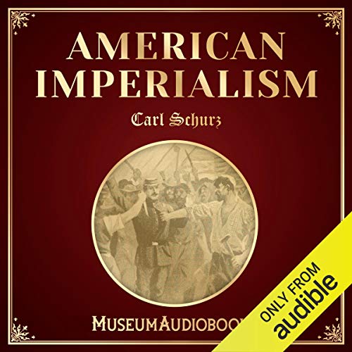 American Imperialism by Carl Schurz