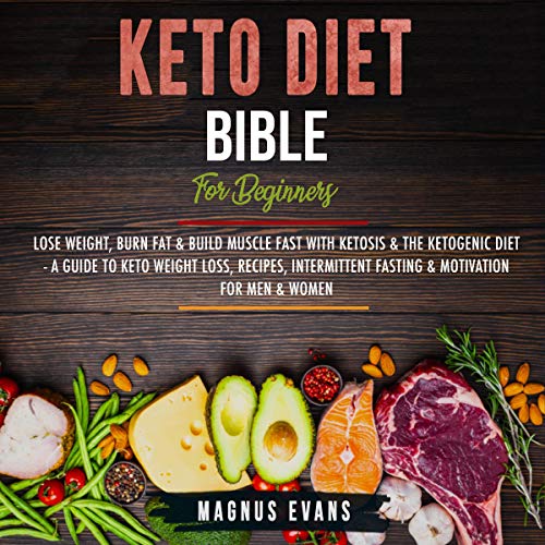Keto Diet Bible (for Beginners)