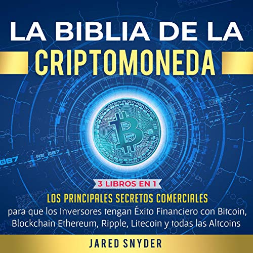 La Biblia de la Criptomoneda [The Cryptocurrency Bible]