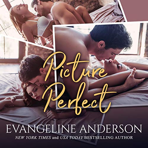 Picture Perfect by Evangeline Anderson